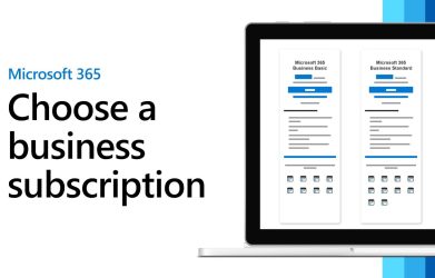 How to Choose the Right Microsoft 365 Subscription for Your Business